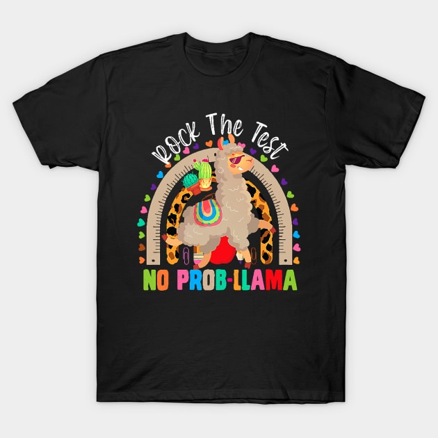 Rock The Test Don't Stress Just Do Your Best Llama Rainbow T-Shirt by Kings Substance